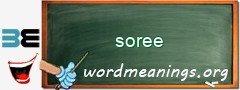 WordMeaning blackboard for soree
